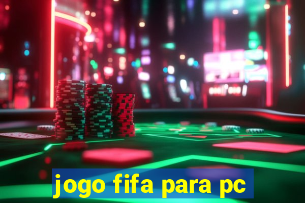 jogo fifa para pc